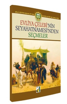 Evliya Çelebinin Seyahatnamesinden Seçmeler - Damla Yayınevi