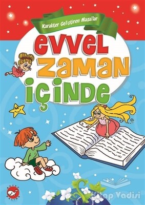 Evvel Zaman İçinde - Beyaz Balina Yayınları