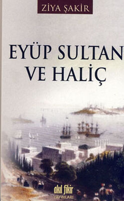 Eyüp Sultan ve Haliç - 1