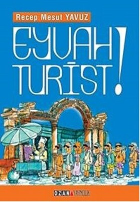 Eyvah Turist - Ozan Yayıncılık