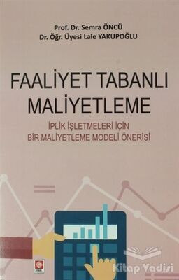 Faaliyet Tabanlı Maliyetleme - 1