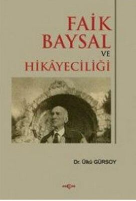 Faik Baysal ve Hikayeciliği - 1