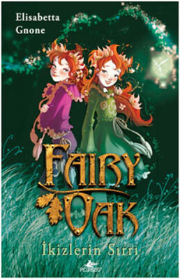 Fairy Oak -1 / İkizlerin Sırrı - Pegasus Yayınları