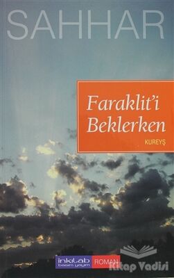 Faraklit’i Beklerken - 1