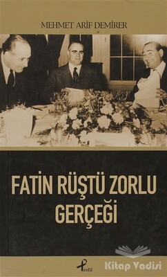 Fatin Rüştü Zorlu Gerçeği - 2