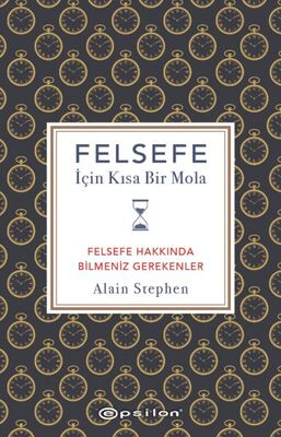 Felsefe İçin Kısa Bir Mola Felsefe Hakkında Bilmeniz Gerekenler - 1