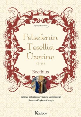 Felsefenin Tesellisi Üzerine (I-V) (Bez Ciltli) - 1