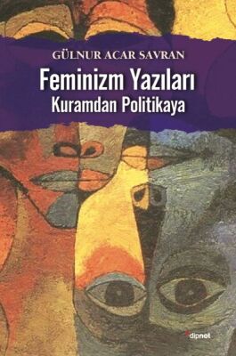 Feminizm Yazıları - Kuramdan Politikaya - 1