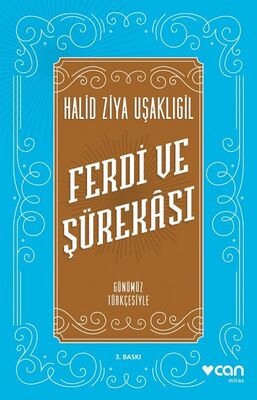 Ferdi ve Şürekası (Günümüz Türkçesiyle) - 1