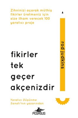 Fikirler Tek Geçer Akçenizdir (Ciltli) - Pegasus Yayınları