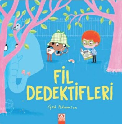 Fil Dedektifleri - Altın Kitaplar Yayınevi