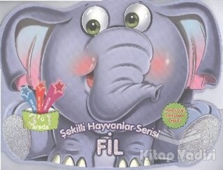 Fil - Şekilli Hayvanlar Serisi - Parıltı Yayınları