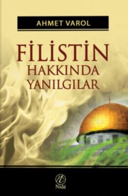 Filistin Hakkında Yanılgılar - 1