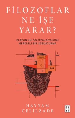 Filozoflar Ne İşe Yarar ? - 1