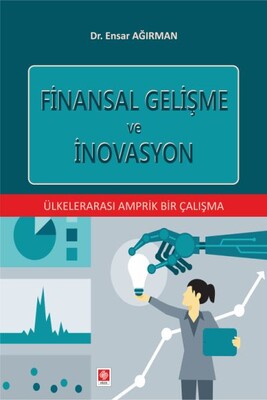 Finansal Gelişme ve İnovasyon - Ekin Yayınevi