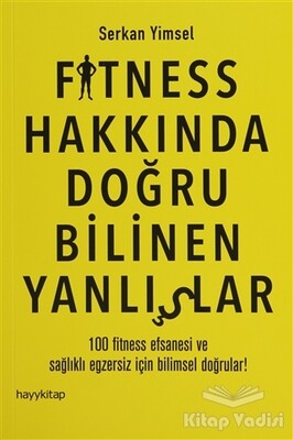 Fitness Hakkında Doğru Bilinen Yanlışlar - Hayy Kitap