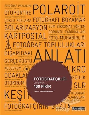 Fotoğrafçılığı Değiştiren 100 Fikir - 1