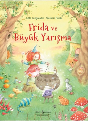 Frida ve Büyük Yarışma - İş Bankası Kültür Yayınları