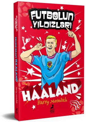 Futbolun Yıldızları Erling Braut Haaland - Ren Kitap