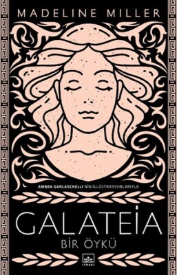 Galateia Bir Öykü - İthaki Yayınları