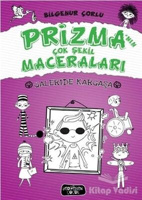 Galeride Kargaşa - Prizma’nın Çok Şekil Maceraları - 1