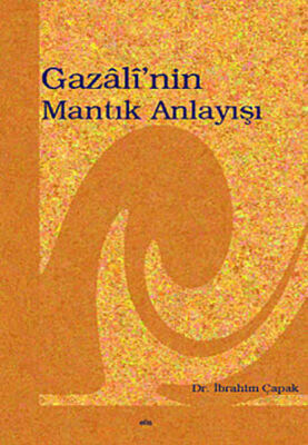 Gazali’nin Mantık Anlayışı - 1