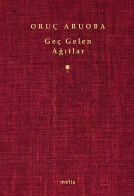 Geç Gelen Ağıtlar - 1