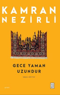 Gece Yaman Uzundur - 1