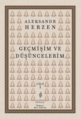 Geçmişim ve Düşüncelerim Cilt 1 - 1