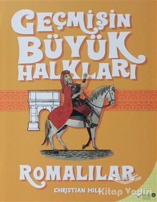 Geçmişin Büyük Halkları - Romalılar - 1