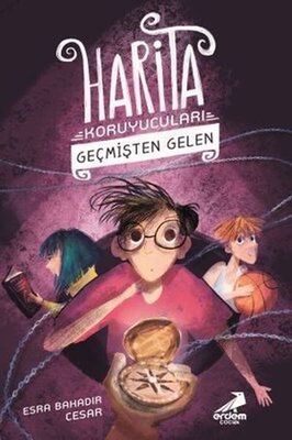 Geçmişten Gelen - Harita Koruyucuları - 1