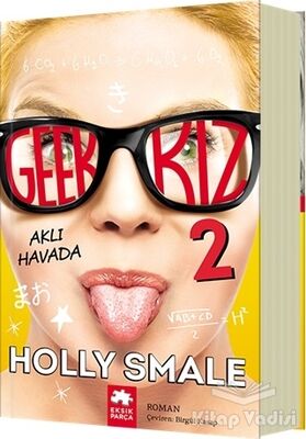 Geek Kız - 2 : Aklı Havada - 1