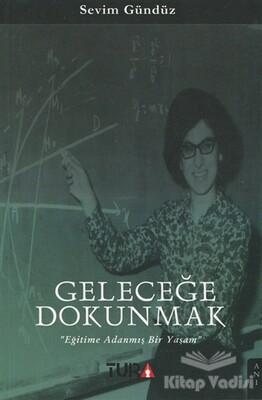 Geleceğe Dokunmak - Tura Yayıncılık