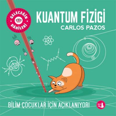 Geleceğin Dâhileri - Kuantum Fiziği - 1