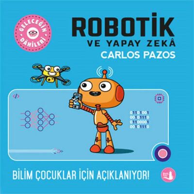 Geleceğin Dâhileri - Robotik ve Yapay Zeka - 1