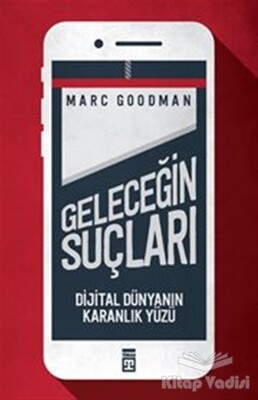 Geleceğin Suçları - Timaş Yayınları