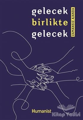 Gelecek Birlikte Gelecek - 1