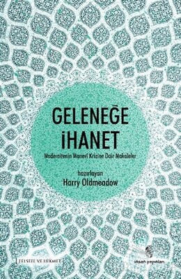 Geleneğe İhanet - İnsan Yayınları