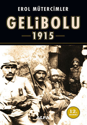 Gelibolu 1915 - 1