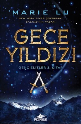 Genç Elitler 3. Kitap - Gece Yıldızı (Ciltli) - Pegasus Yayınları