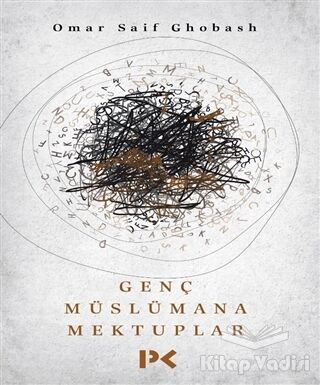 Genç Müslümana Mektuplar - 1