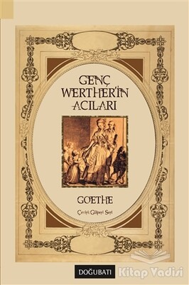 Genç Werther'in Acıları - Doğu Batı Yayınları