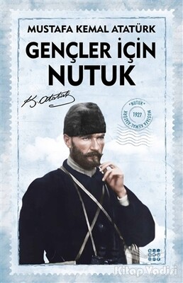 Gençler İçin Nutuk - Dokuz Yayınları