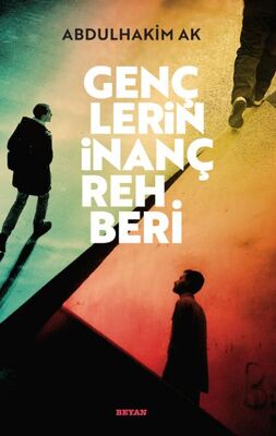 Gençlerin İnanç Rehberi - 1