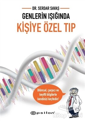 Genlerin Işığında Kişiye Özel Tıp - Epsilon Yayınları