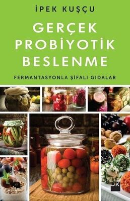 Gerçek Probiyotik Beslenme - 1