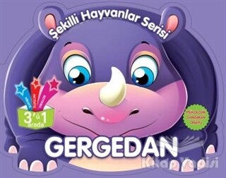 Gergedan - Şekilli Hayvanlar Serisi - Parıltı Yayınları