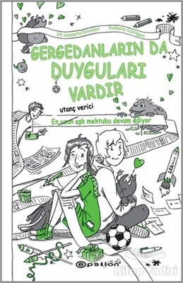 Gergedanların da Duyguları Vardır - Epsilon Yayınları