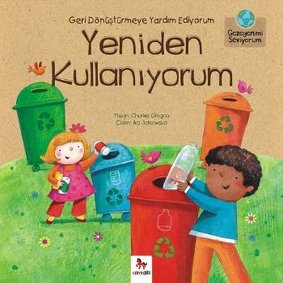 Geri Dönüştürmeye Yardım Ediyorum Yeniden Kullanıyorum - 1