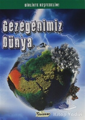 Gezegenimiz Dünya - Teleskop